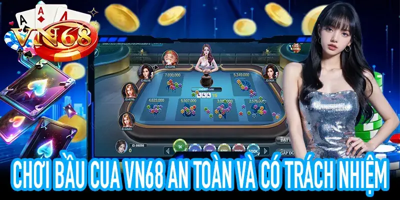 Nguyên tắc chơi có trách nhiệm và tuân thủ pháp luật VN68