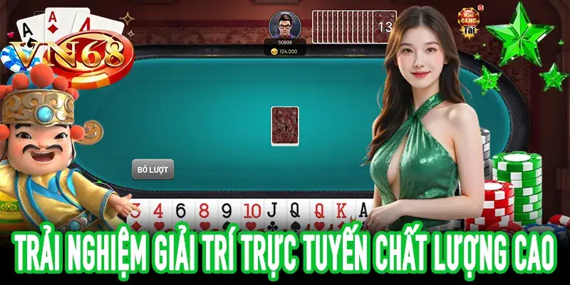 Trải nghiệm chơi trực tuyến mượt mà và an toàn tại VN68