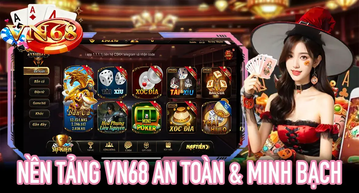 Hướng dẫn đăng ký VN68 an toàn, nhận thưởng 68K nhanh