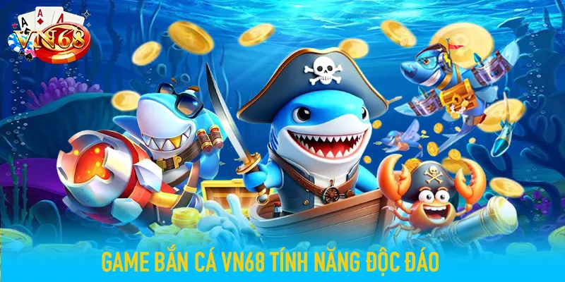 game bắn cá VN68 đại dương sinh động
