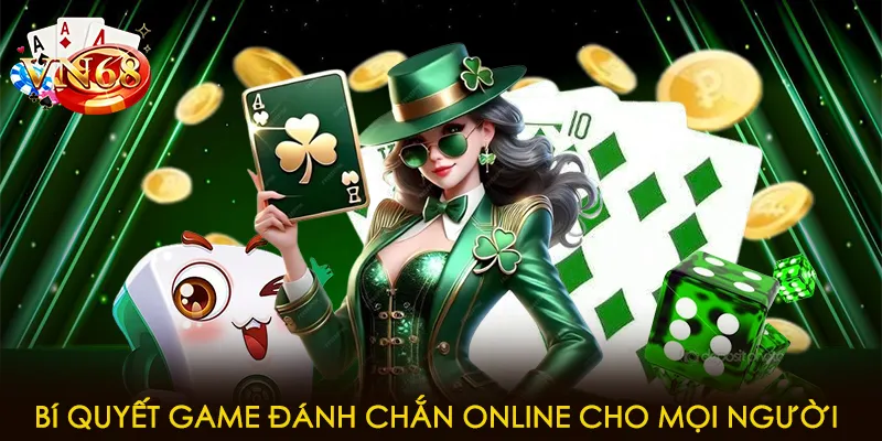 Bí quyết game đánh chắn online cho mọi người