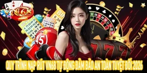 Hướng dẫn nạp rút VN68 chi tiết qua VietQR và ngân hàng nội địa
